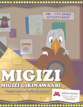 Migizi Gikinawaabi (Eagle Learns by Observation): 3rd-4th Grade Activity Book