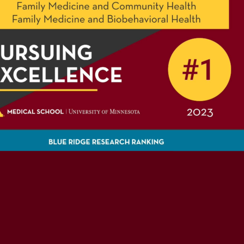 Family medicine across the University of Minnesota Medical School, among all family medicine departments in the United States, has achieved the top Blue Ridge Ranking for NIH funding and is now nationally ranked #1.